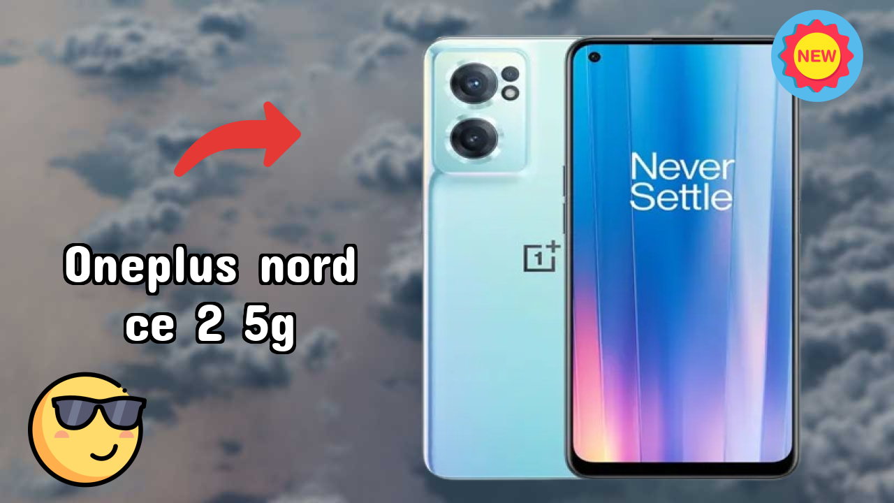 OnePlus Nord CE 2 5G vs Samsung: Complete Feature Compare