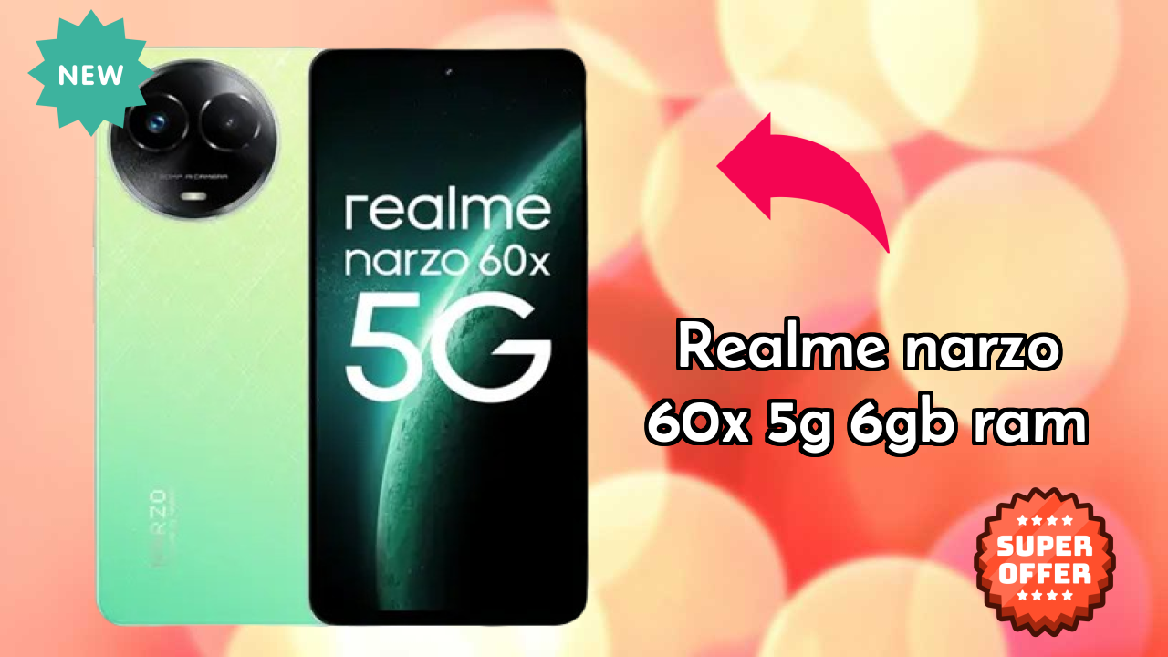 Realme Narzo 60X 5G 6GB RAM vs Competition: Which Phone Should You Buy?