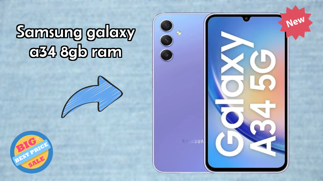 Samsung Galaxy A34 8GB RAM Battery Life: 5000 MAh Charging Time