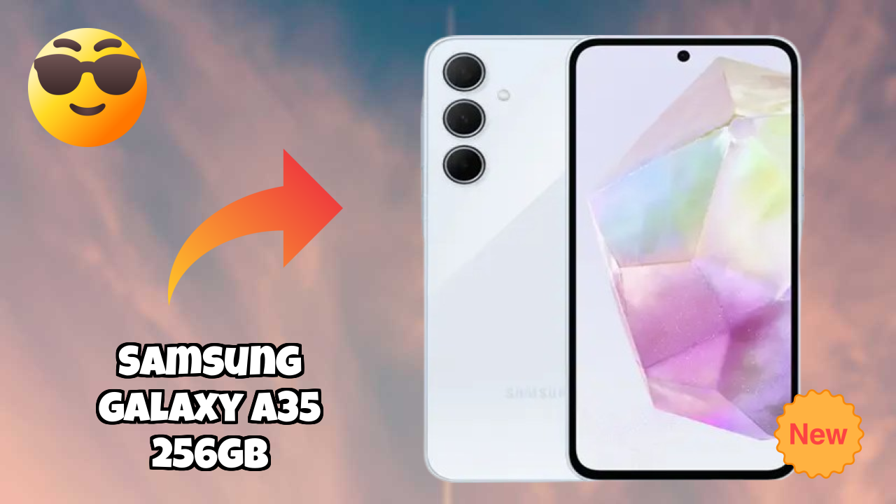 Samsung Galaxy A35 256GB at ₹21,689 - Best Deal Right Now