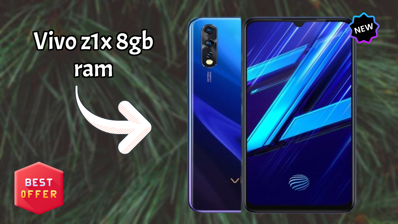 Vivo Z1x 8GB RAM Price: ₹24,990 - Worth the Investment?