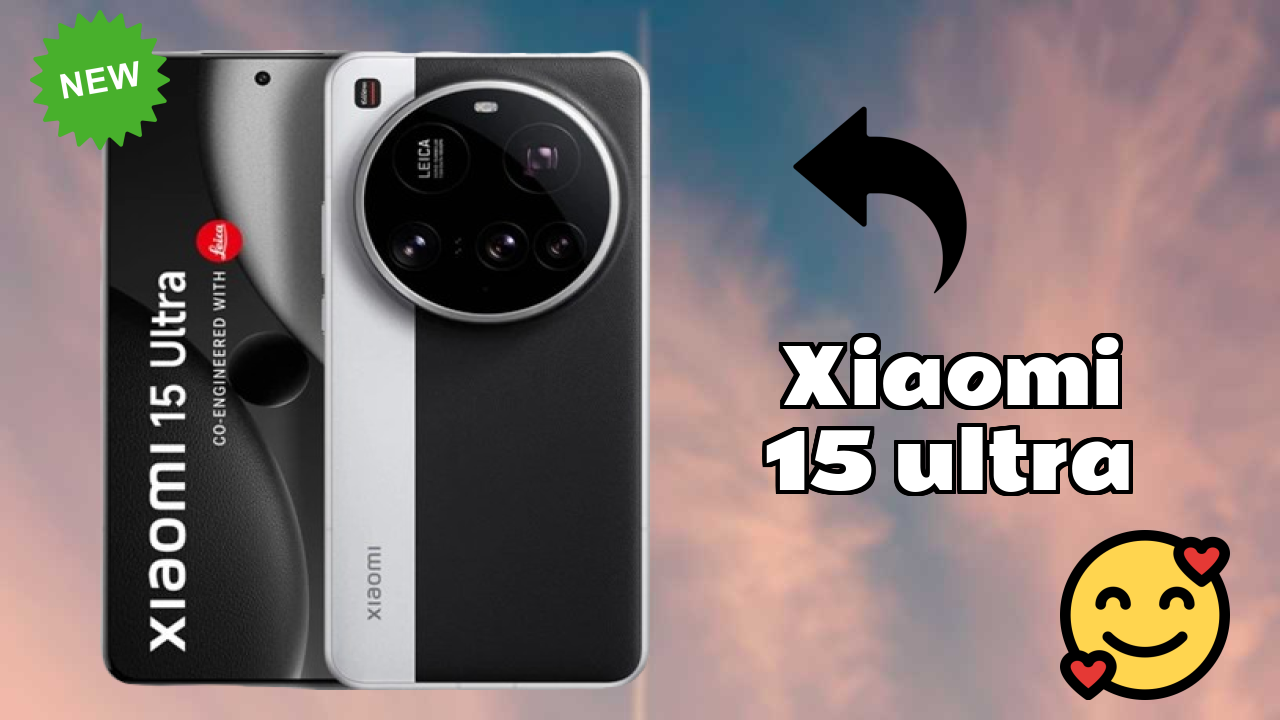 Xiaomi 15 Ultra vs Samsung Galaxy: Complete Comparison